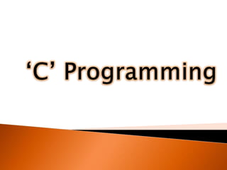 ‘C’ Programming 