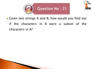 Given two strings A and B, how would you find out if the characters in B were a subset of the characters in A? 