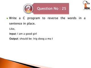 Write a C program to reverse the words in a sentence in place.Like, Input: I am a good girlOutput: should be: lrigdoog a ma I  