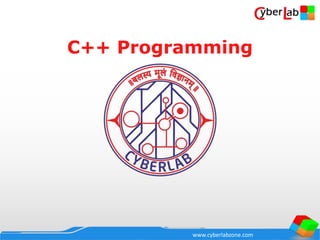 www.cyberlabzone.com
C++ Programming
 
