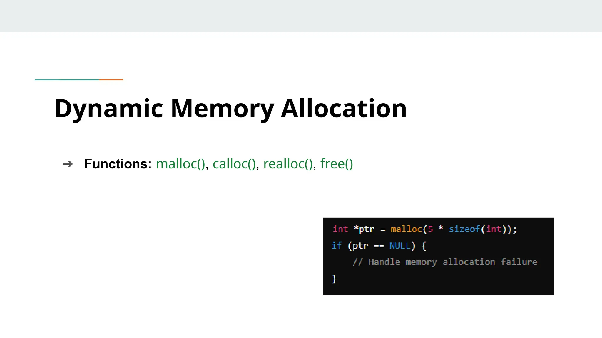 ➔ Functions: malloc(), calloc(), realloc(), free() Dynamic Memory Allocation 