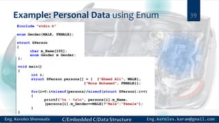 Example: Personal Data using Enum 39
 