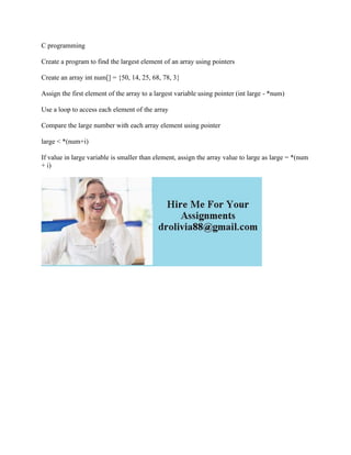 C programming Create a program to find the largest element of an arr.pdf