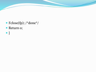 C programming disk file reading and writing | PPTX
