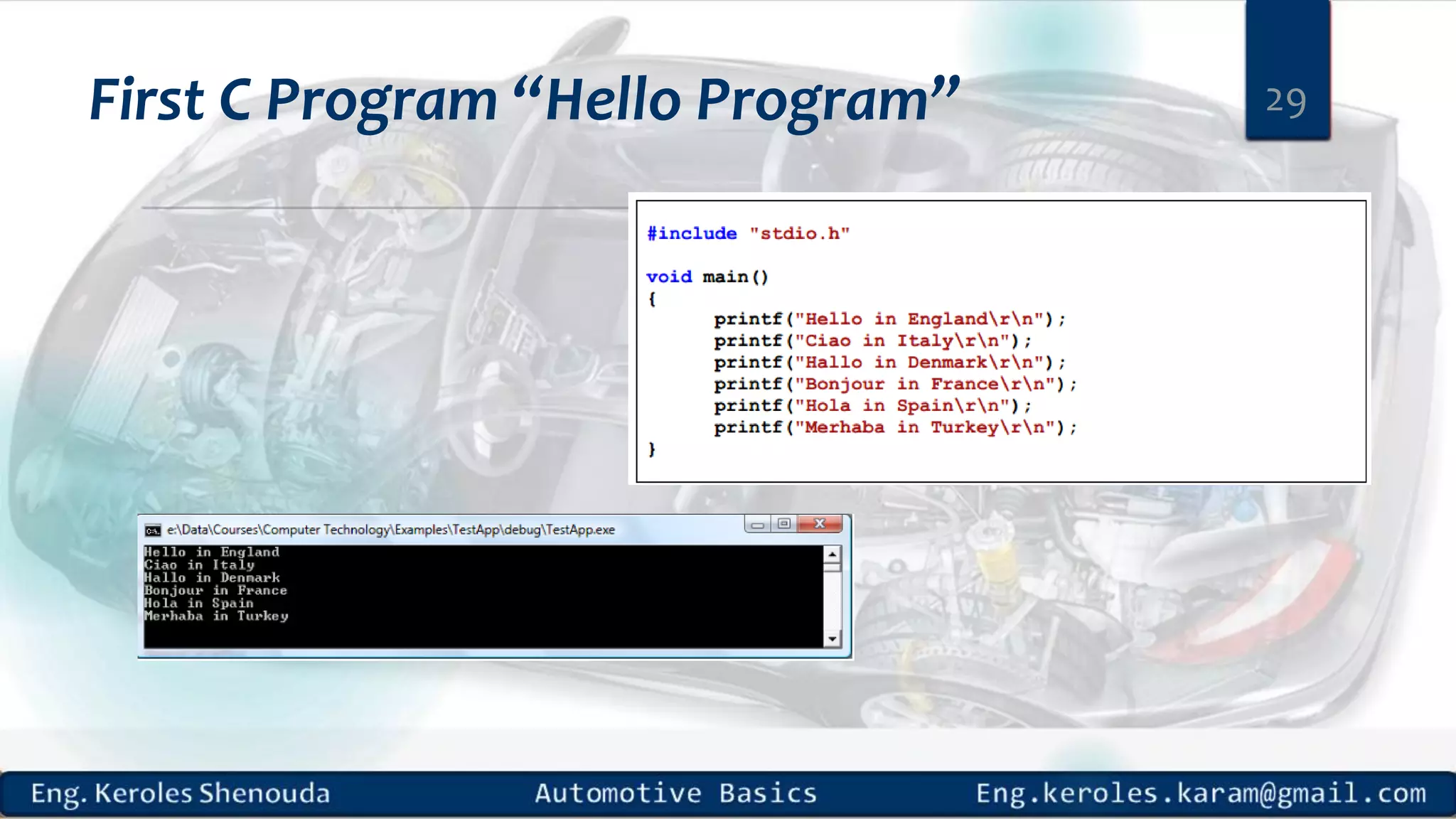 First C Program “Hello Program” 29 