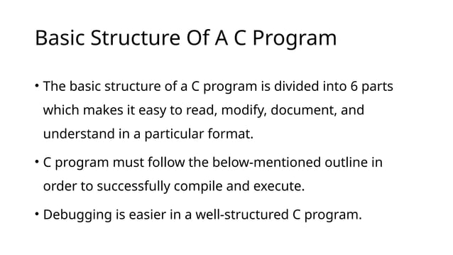 C Programming: Basic Structure of C Program | PPTX