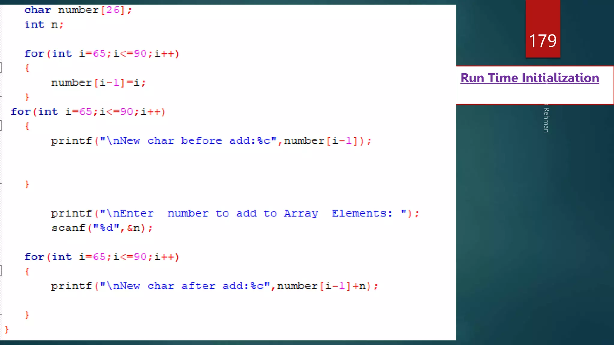 179
Initialization Arrays
Run Time Initialization
 