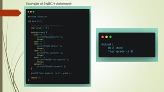 Example of SWITCH statement:
 