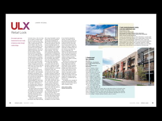 UL JAN06 FINAL    1/24/06    11:21 AM      Page 42




      ulx  Retail Look
                                                               J A M E S      M I A R A




                                                                                                                                                                                                                                                                                      1. Transit-oriented development: creating
                                                                                                                                                                                                                                                                                      a new urban neighborhood center
                                                                                                                                                                                                                                                                                      WISCONSIN PLACE
                                                                                                                                                                                                                                                                                      CHEVY CHASE, MARYLAND
                                                                                                                                                                                                                                                                                      Owners/Developers: New England Development, Newton, Massachusetts;
                                                                                                                                                                                                                                                                                      Archstone-Smith, Denver, Colorado; and Boston Properties, Boston, Massachusetts
                                                                                                                                                                                                                                                                                      Architect: Arrowstreet, Somerville, Massachusetts

                                                                                                                                                                                                                                                                                      Currently under development, Wisconsin Place will transform a mundane eight-
           Ten remade malls have              Shopping malls have had many             left in many communities,” note the     its size should be expanded or                                                                                                                         acre intersection of two major roadways and a subway station in Chevy Chase,




                                                                                                                                                                          NEW ENGLAND DEVELOPMENT
                                              ups and downs in popular percep-         authors of the new ULI publication      reduced, and whether it should                                                                                                                         Maryland, into a live/work/play/shop neighborhood center. It will include
           transformed the role of malls      tion over the past 50 years. They        Ten Principles for Rethinking the       open itself to the surrounding com-                                                                                                                    305,000 square feet of Class A office space, 432 luxury residential apartments,
                                              began as a fresh and exciting alter-     Mall. The land, which includes acres    munity by extending roads across                                                                                                                       a Bloomingdale’s store, boutique shops, destination restaurants, a Whole
           in American society through        native to fading downtown com-           of underused parking lots, often has    parking lots and turn itself inside                                                                                                                    Foods Market, parklike public spaces, underground parking, and on-site Metro
                                              mercial districts. Later, they were      become increasingly valuable, not       out by moving storefronts from the
           creative design.                   seen as insidious predators, suck-       just for shopping, but for a complete   interior to the street. In addition, an
                                                                                                                                                                                                                                                                                      subway access. It also will have a 21,000-square-foot community center.

                                              ing the life out of the downtown         range of center-city uses. Increased    examination of traditional town cen-
                                              shopping experience. Their air-con-      value has spurred investments in        ters has led to such design solu-
                                              ditioned environments were cred-         radical makeovers. “These ‘land         tions as adding offices and
                                              ited with adding a pleasant,             banks’ provide great opportunities      residences above ground-level retail
                                              leisurely element to shopping.           for intensification of development by   shops. The new malls also strive to
                                              Later, their air-conditioned bland-      adding land uses and development        become destination entertainment
                                              ness was blamed for robbing the          types that are needed in most subur-    venues as well as the focus of civic
                                              shopping experience of spontane-         ban communities, but not available,”    activities by adding community
                                              ity. They removed congestion from        the Ten Principles authors write. In    meeting rooms, libraries, and other
                                                                                                                                                                                                    2. Changing sprawl
                                              already crowded central cities on        some cases, remade malls are even       municipal services.                                                  into a community
                                              the one hand, and fueled sprawl          becoming de facto downtowns.               Mall owners and architects assert                                 BELMAR
                                                                                                                                                                                                    LAKEWOOD, COLORADO
                                              and increased traffic on the other.          In contrast with earlier times      that the greatest concentration of
                                                                                                                                                                                                    Owner/Developer: Continuum Partners LLC,
                                              Visiting a shopping mall became a        when generic malls were built at        design energy today involves the                                     Denver, Colorado
                                              regular part of the family routine for   the bottom of highway exit ramps        transformation of tired, sometimes                                   Architect: Elkus Manfredi, Boston,
                                              some, while others vowed never           with little thought given to either     derelict older shopping malls into                                   Massachusetts
                                              again to set foot in one.                consumer preferences or community       profitable retail districts that are the                             Lakewood, Colorado, a Denver
                                                 But lately, some gray area has        development, today, mall                center of community life. The best                                   suburb, grew to be the state’s
                                              begun to appear. Those who once          makeovers are based on research         remade malls meld tenets of new                                      fourth-largest city in a series of
                                              took comfort in a mall’s predictable     and state-of-the-art urban design       urbanism, smart growth, and green                                    development spurts over a 30-year
                                              familiarity are demanding a new,         principles. Renovation solutions are    design with the latest concepts in                                   period. For most of its existence,
                                              more exciting shopping experience—       guided by retail-market-area demo-      retailing and marketing. These malls                                 Lakewood was a cluster of homes
                                              and mall owners are responding. On       graphics and the needs of the com-      recognize that meeting consumer                                      loosely arranged into 13 neighbor-
                                              the other end of the spectrum,           munity. According to the authors,       preferences is compatible with serv-                                 hoods. It needed a unifying center—




                                                                                                                                                                                                                                               ELKUS MANFREDI ARCHITECTS
                                              inveterate mall opponents are            “New design concepts, retail for-       ing civic needs.                                                     a place to which all residents would
                                              seeing possibilities for urban devel-    mats, public environments, ameni-          The following are ten examples of                                 naturally gravitate. The redesign of
                                              opment in the redesign of old, ster-     ties, mix of tenants, mix of uses,      remade malls that through creative                                   Belmar mall became a community
                                              ile, monolithic malls located in a       anchors, parking configurations,        design have transformed the role of                                  master plan that included commer-
                                              sea of parking spaces, creating cen-     neighborhood links, price points,       malls in American society.                                           cial, civic, and cultural functions.
                                              ters integrated with their surround-     and customer experiences” are all                                                                               A total of 3.3 million square feet
                                              ing communities.                         driven by the notion that malls can     JAMES MIARA is a Needham,                                            of interconnected retail, office, and
                                                 No longer situated on the fringe of   fill gaps in the community.             Massachusetts–based freelance writer.                                residential space is divided into 19 blocks, with an urban plaza serving as a focal point, along
                                              communities where land was plenti-           Subjective concepts such as iden-                                                                        with movie theaters, restaurants, and hotels. Three parking structures concealed from major
                                              ful and highway access was conven-       tity, sustainability, community, and                                                                         streets comprise the remaining 2.5 million square feet. When the first phase of the redevelop-
                                              ient, malls now are surrounded by        place are prominent topics in                                                                                ment was completed in 2004, Lakewood mayor Steve Burkholder called Belmar the city’s new
                                              residential developments, which          redesign discussions. These abstrac-                                                                         town center, adding, “It will give Lakewood residents a place to connect.”
                                              places them at the center of once-       tions often affect physical decisions
                                              centerless communities.                  such as the ratio of retail to other
                                                 “Malls often occupy the largest       uses, whether the mall should be
                                              land parcels under single ownership      reconfigured or torn down, whether


      42          U R B A N LA N D   JANUARY         2006                                                                                                                                                                                                                                                           JANUARY               2006     U R B A N LA N D     43
 