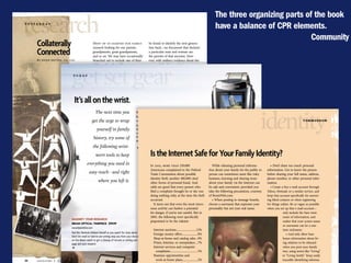 The three organizing parts of the book
yesterdAy
                                                                                                                                                  have a balance of CPR elements.
                                      Most of us started our family               be found to identify the next genera-
                                                                                                                                                                               Community
                                      research looking for our parents,           tion back—no document that declares
                                      grandparents, great-grandparents,           a particular man and woman are
                                      and so on. We may have occasionally         the parents of that ancestor. How-
    By Donn Devine, CG, CGi           branched out to include one of their        ever, with indirect evidence about the
                                      siblings when that sibling was our          ancestor’s brothers and sisters, you
                                      own aunt or uncle, particularly if we       may be able to construct a solid argu-
                                      already knew or had heard stories           ment for the identity of the parents.
                            TODAY
                                      about that person. But, eventually, the         Take an ancestor listed as a 13-
                                      tendency to concentrate only on our         year-old son in the 1900 census, in
                                      narrow, direct line returned.               a household with a male head, wife,
                                         Computer data entry has pro-             other sons ages 11 and five, and
                                      pelled this direct-line tendency. In        daughters ages eight and two. With-
                                      years past, family researchers used         out a birth record for the 13-year-old,
                                      printed-forms—family group sheets—          the obvious assumption is that the
                                      to record collected family history          male head of household and wife are
                                      information. These sheets served as         the boy’s parents. But this assumption
                                      continual reminders of the need to          is premature until records for each
                                      include information about all of the        child are checked. A birth, marriage,                                                                                               TOMMORROW
                                      children associated with a paren-           or death certificate for the 11-year-old
                                      tal couple. Computer family history         might identify a different mother than
                                        programs, however, tend to focus          the wife listed in 1900, and that wife
                                          more on each individual, no lon-        also would be much more likely to be
                                            ger reminding us to consider          the mother of the 13-year old.
                                             everyone.                               Still, the greatest benefit to seek-
                                                  When you focus only on          ing collateral relatives might come
                                                 direct lines of descent—         in what their direct-line descendants
                                                   your parents, grandpar-        possess—records that don’t exist in
                                                     ents, great-grandparents,    any online database, public reposi-
                                                                                    In 2005, more than 250,000                                   While releasing personal informa-          • Don’t share too much personal
                                                       and so on—it becomes       tory, or your own collection. Say, for
                                                                                    Americans complained to the Federal                       tion about your family for the public to   information. Get to know the person
                                                       pretty easy to fall into   example, the old family Bible wasn’t
                                                                                    Trade Commission about possible                           peruse can sometimes seem like risky       before sharing your full name, address,
                                                       some of the following      passed down in your line; there is
                                                                                    identity theft; another 400,000 cited                     business, learning and sharing more        phone number, or other personal infor-
                                                      traps:                      still the possibility that it survives in
                                                                                    other forms of personal fraud. And                        about your family via the Internet can     mation.
                                                     ▶ overlooking distant,       the hands of a second, third, or even
                                                                                    odds are good that every person who                       be safe and convenient, provided you          • Create a free e-mail account through
                                                    yet unidentified cousins      more distant cousin, and it’s almost
                                                                                    filed a complaint thought he or she was                   take the following precautions, courtesy   Yahoo, Hotmail, or a similar service, and
                                                   who may possess records,       guaranteed to be a real treasure for
                                                                                    doing nothing risky at the time the theft                 of RootsWeb.com:                           keep that account specifically for answer-
                                                  heirlooms, or family tradi-     tracing the generations before mod-
                                                                                    occurred.                                                    • When posting to message boards,       ing blind contacts or when registering
                                                 tions that didn’t survive in     ern vital records. And, as a bonus,
                                                                                       It turns out that even the most innoc-                 choose a username that expresses your      for things online. Be as vague as possible
                                                your line of descent.             you may even stumble upon a col-
                                                                                    uous activity can harbor a potential                      personality but not your real name.        when you set up that e-mail account—
                                               ▶ Missing important indirect       lateral line that includes a genealogist
                                                                                    for danger, if you’re not careful. But in                                                                         only include the bare mini-
                                              evidence that might be needed       who has already compiled the family’s
                                                                                    2005, the following were specifically                                                                             mum of information, and
                                      to establish your own line of descent,      ancestry, hopefully with just as much
                                                                                    pinpointed to be the riskiest:                                                                                    realize that your screen name
                                      particularly when there is no direct        as care as you would take.
                                                                                                                                                                                                      or username can be a one-
                                      evidence to be found.
                                                                                      Internet auctions............................12%                                                                time nickname.
                                      ▶ Losing valuable insights that a
                                                                                      Foreign money offers .....................8%                                                                       • And only allow bare
                                      more detailed look at the whole fam-                                  , is an attorney
                                                                                      Shop-at-home and catalog sales ..8%                                                                             bones information about liv-
                                      ily would reveal, like earlier marriages    and archivist in Wilmington, Delaware.
                                                                                      Prizes, lotteries, or sweepstakes ...7%                                                                         ing relatives to be released
                                      by one or both spouses.                     He is a former National Genealogical
                                                                                      Internet services and computer                                                                                  when you post your family
                                         In every ancestral line, there comes     Society board member and currently
                                                                                      	 complaints ......................................5%                                                           tree, using terms like “Living”
                                      a point when no direct evidence can         chairs the society’s Standards Committee.
                                                                                      Business opportunities and                                                                                      or “Living Smith.” Keep easily
    ANCESTRY   •   SEPTEMBER/OCTOBER 2006                                             	 work-at-home plans.....................2%                                                                     traceable identifying informa-
 