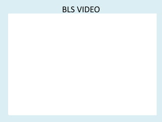BLS VIDEO
 