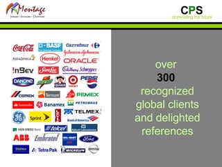 over  300   recognized global clients and delighted references 