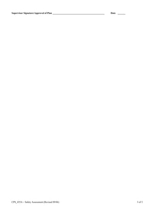 Supervisor Signature/Approval of Plan Date      
CPS_455A – Safety Assessment (Revised 09/06) 3 of 3
 