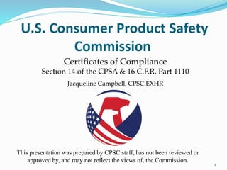 CPSC Overview of Current Certificates Requirements, Proposed Changes ...