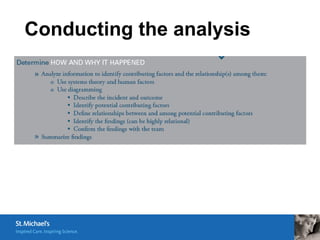 Conducting the analysis
 