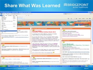 Share What Was Learned




© Bridgepoint Active Healthcare 2013   Slide 44
 