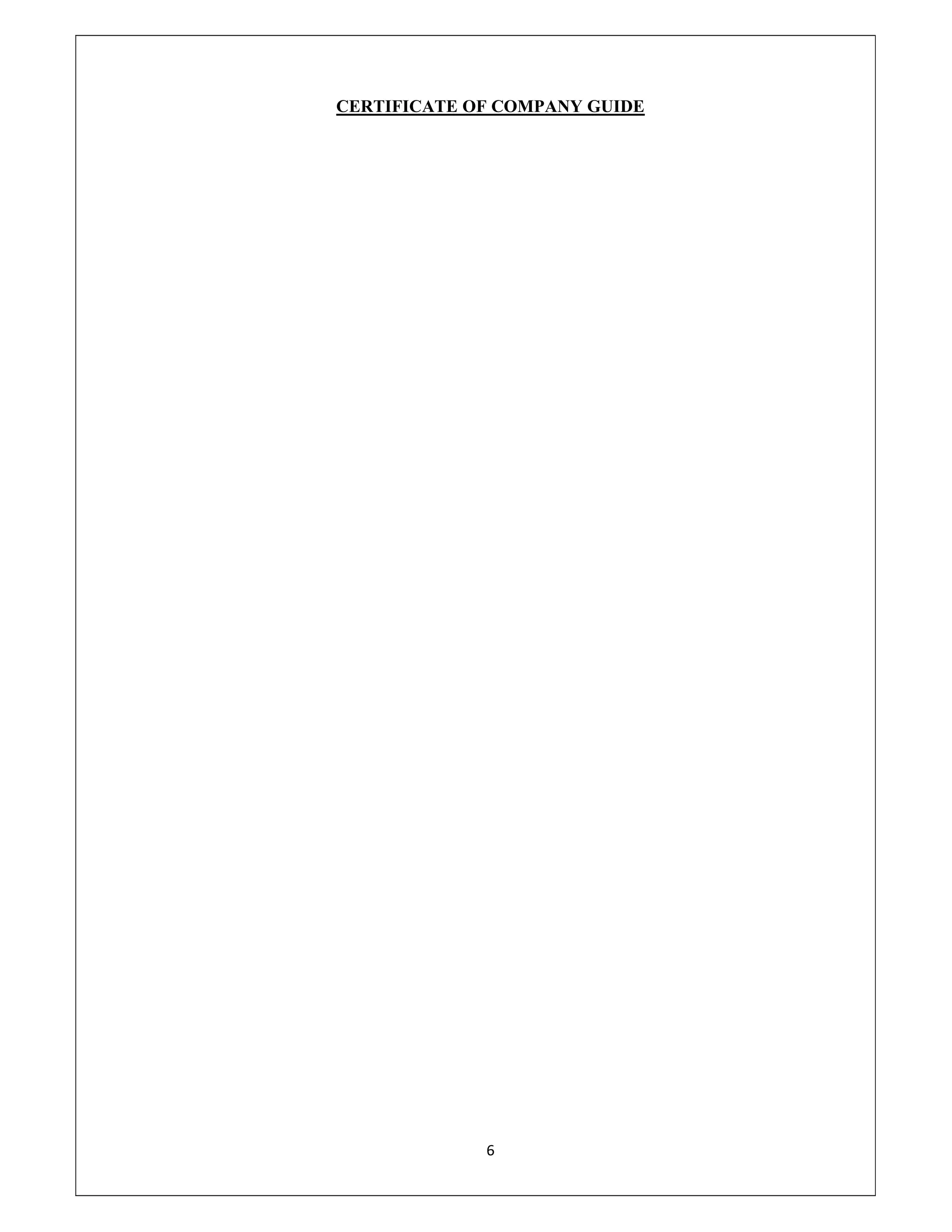 6
CERTIFICATE OF COMPANY GUIDE
 