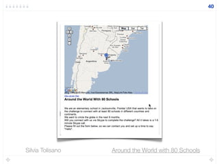 Around the World with 80 SchoolsSilvia Tolisano
40
 