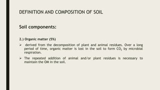 CPT009 - DEFINITION AND COMPOSITION OF SOIL.pptx