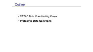 CPTAC Data Portal and Proteomics Data Commons | PDF