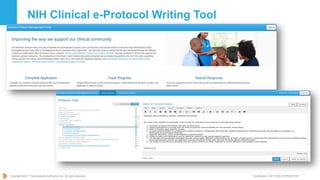 Copyright ©2017 TransCelerate BioPharma Inc., All rights reserved. * Confidential - NOT FOR DISTRIBUTION *
NIH Clinical e-Protocol Writing Tool
 