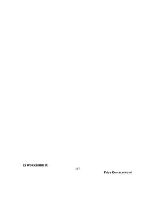 CS WORKBOOK IX
117
Priya Kumaraswami

 