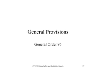CPUC - General Orders 95, 128 & 165 | PDF