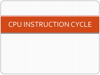 Cpu instruction cycle report | PPT
