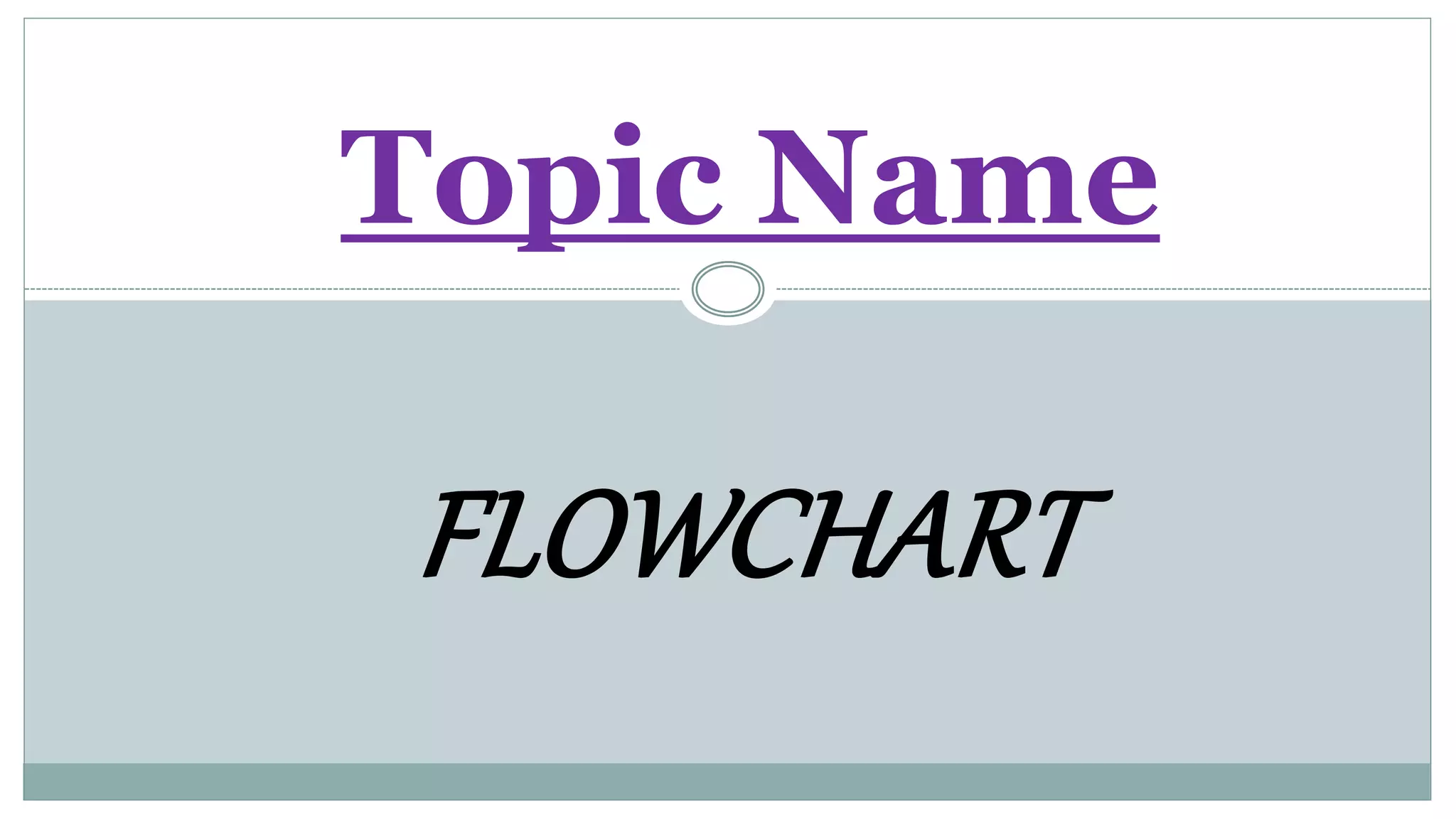 Ppt Of Flowchart Pptx Ppt Of Flowchart Pptx