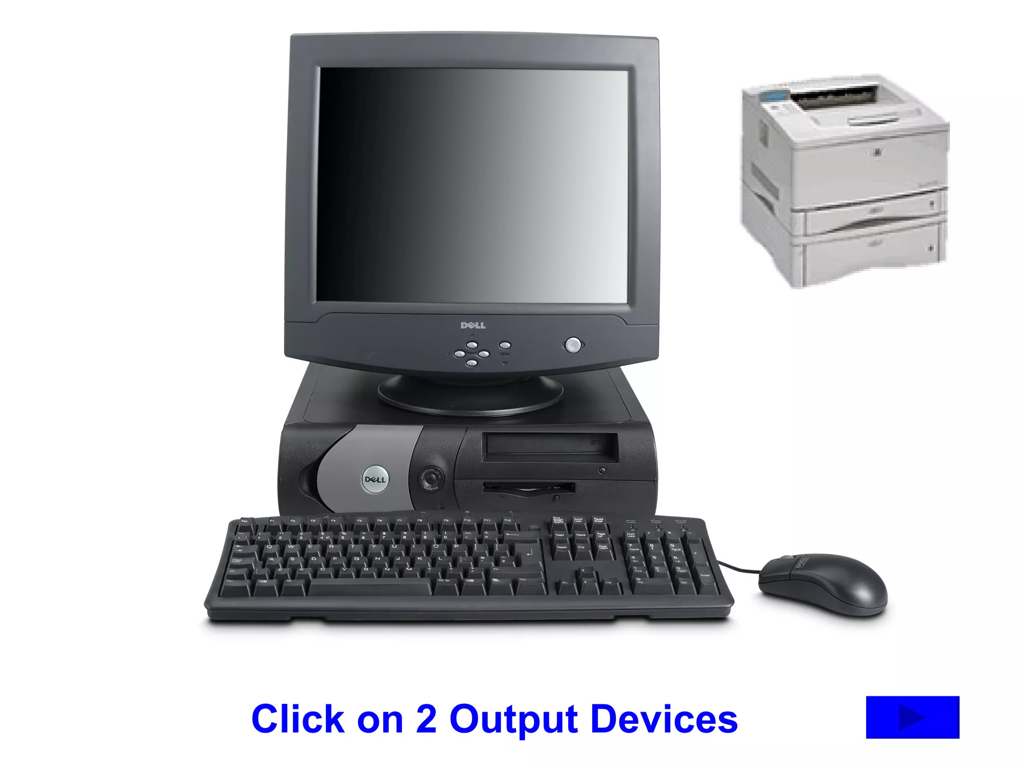 Click on 2 Output Devices