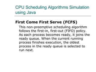 Cpu scheduling algorithms simulation using java | PPT