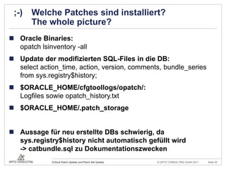 Erneutes Patchen der DB: Output von select * fromregistry$history;