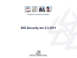 SIG Security am 3.3.2011 