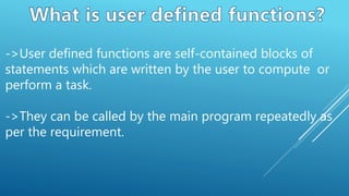 user defined functions in c language | PPTX