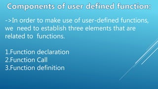 user defined functions in c language | PPTX