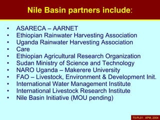 Nile Basin livestock-water productivity: A project of the Challenge Program on Water and Food, implemented by ILRI