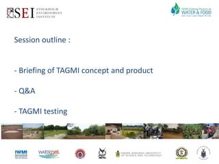 Targeting Agricultural Water Management Interventions: the TAGMI Tool