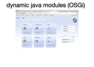 dynamic java modules (OSGi)
 