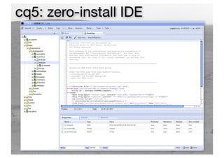 cq5: zero-install IDE
 