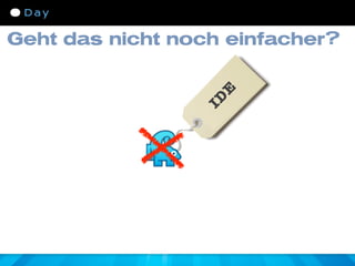 Geht das nicht noch einfacher?




                  E
                 ID
 