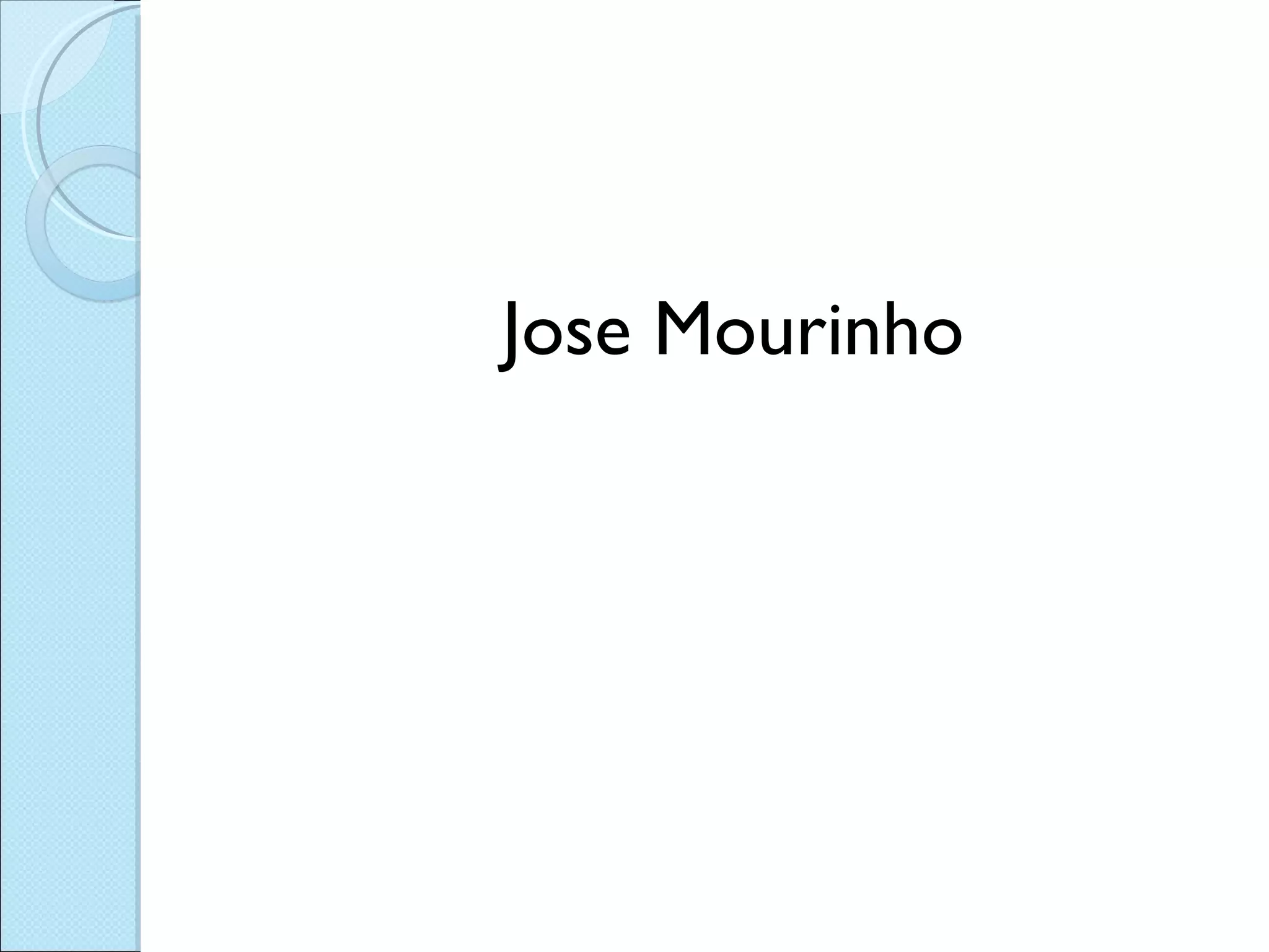 Jose Mourinho 