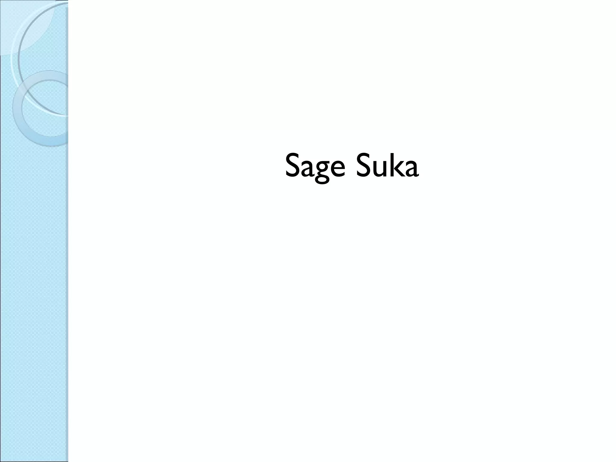 Sage Suka 