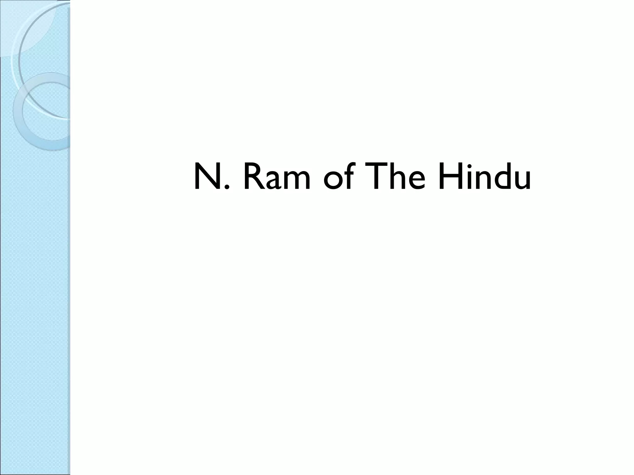 N. Ram of The Hindu 