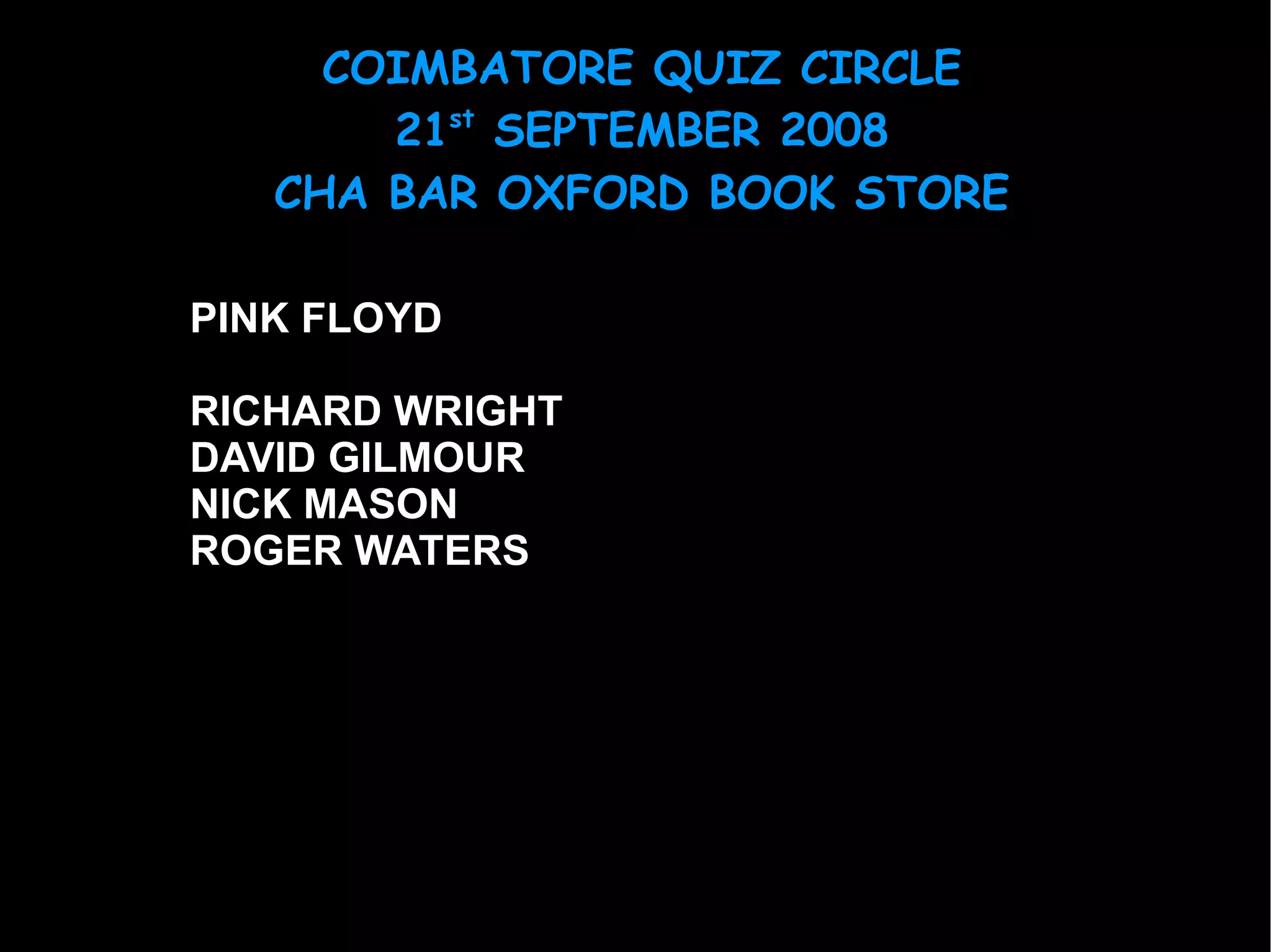 PINK FLOYD RICHARD WRIGHT DAVID GILMOUR NICK MASON ROGER WATERS 