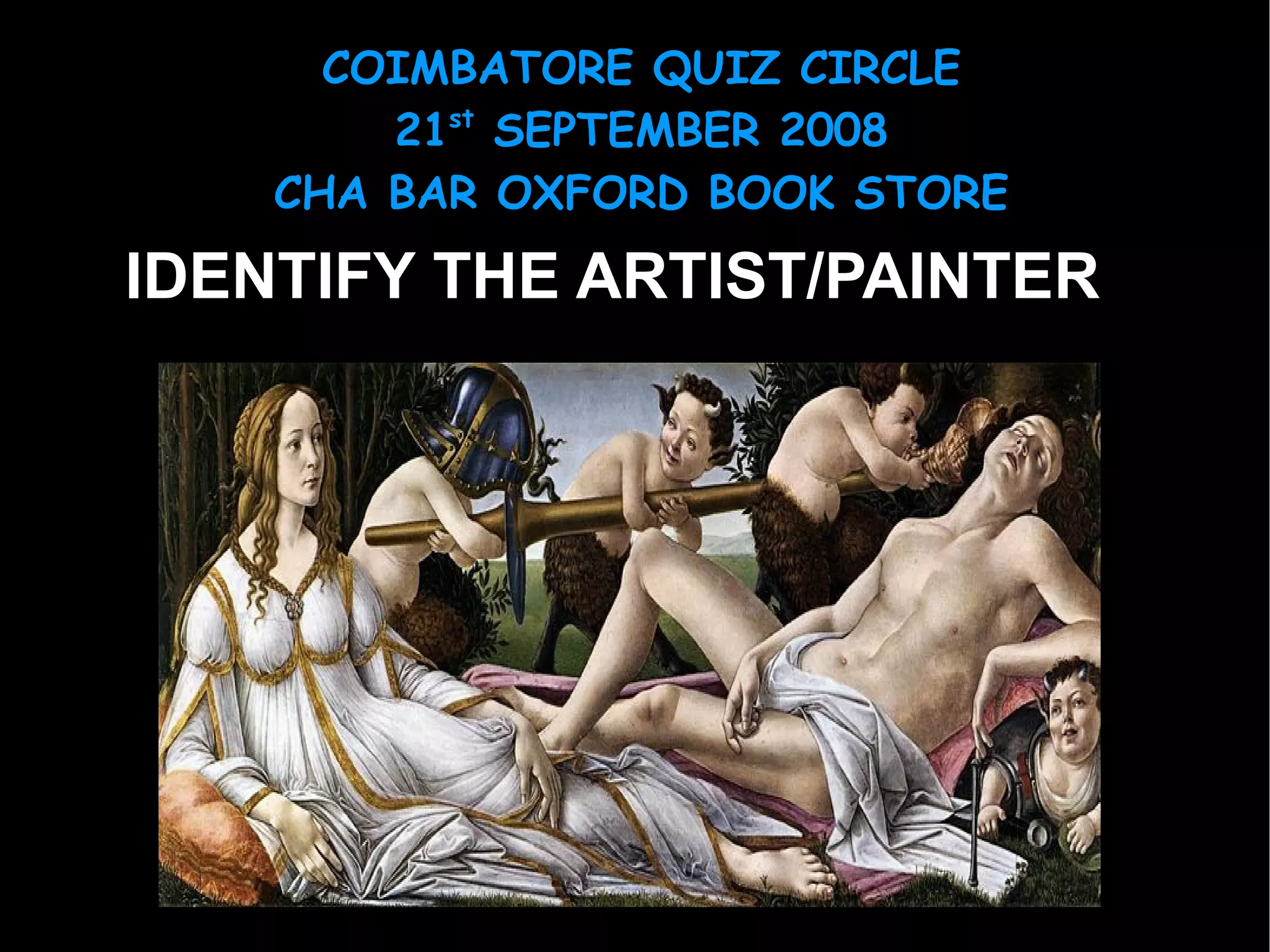 IDENTIFY THE ARTIST/PAINTER 