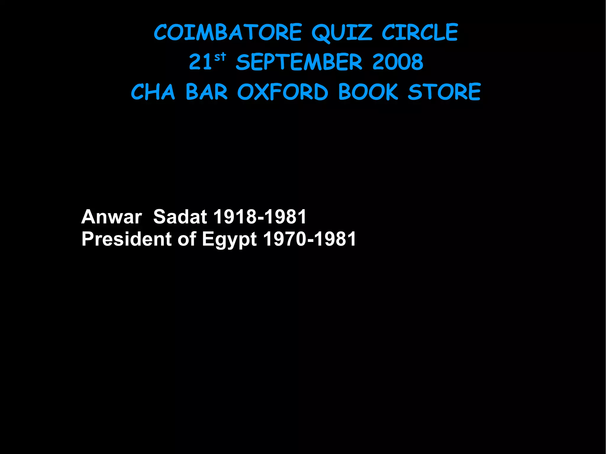 Anwar  Sadat 1918-1981 President of Egypt 1970-1981 