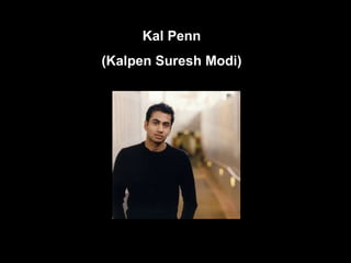 Kal Penn (Kalpen Suresh Modi) 