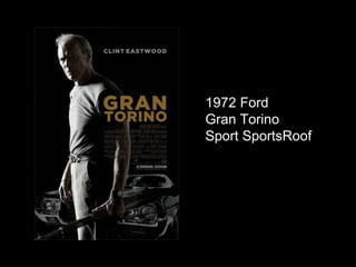 1972 Ford  Gran Torino  Sport SportsRoof  