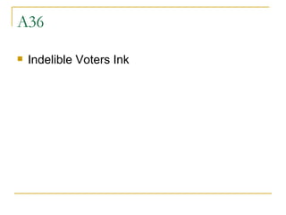 A36 Indelible Voters Ink 