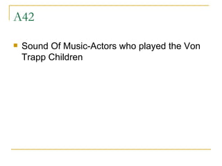 A42 Sound Of Music-Actors who played the Von Trapp Children 